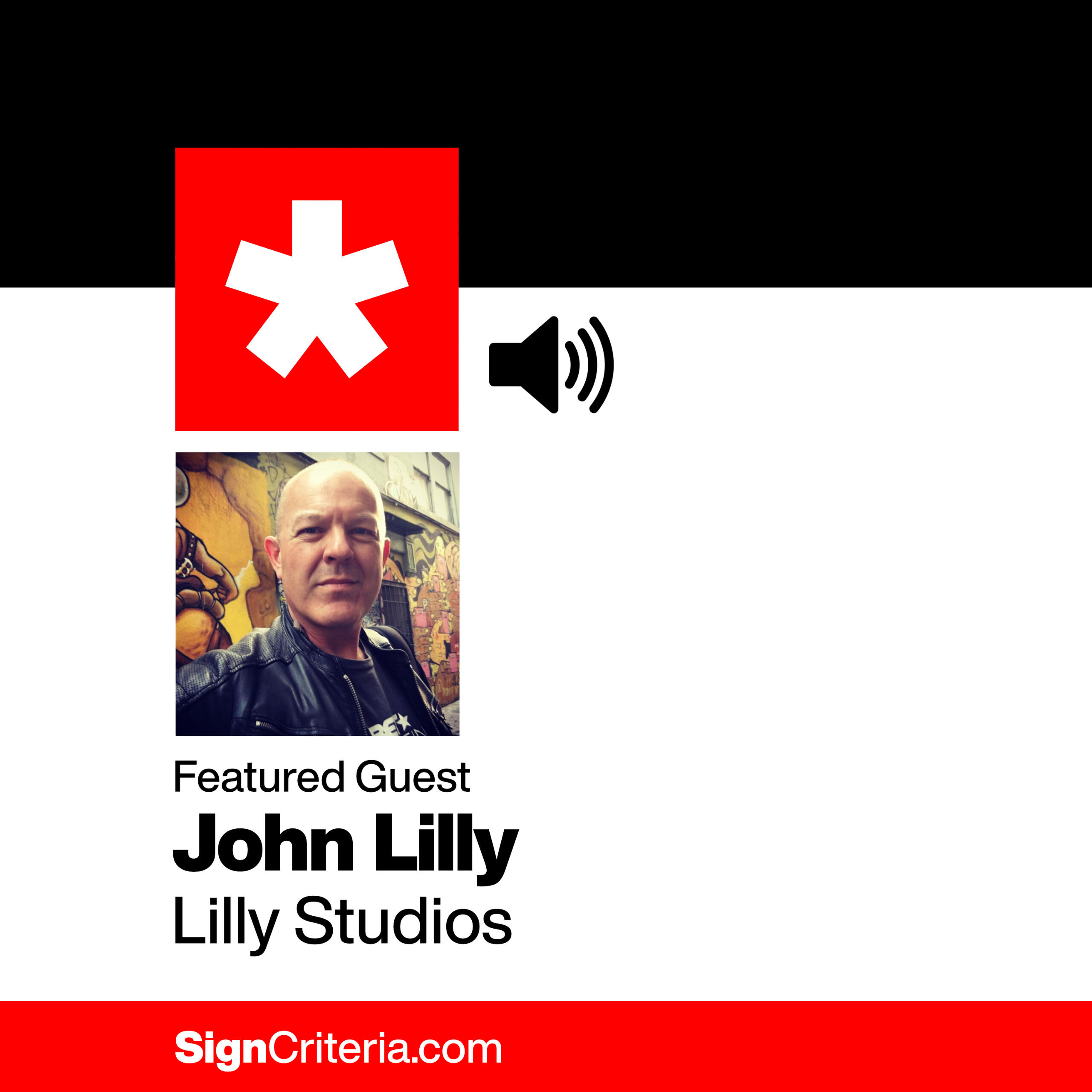 John Lilly | Sign Designer | Sign Criteria John Lilly | Sign Designer | Sign Criteria